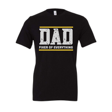 Load image into Gallery viewer, Dad Fixer of Everything Tee
