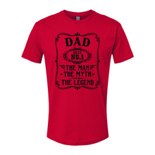 Load image into Gallery viewer, Number 1 Dad Legend Tee